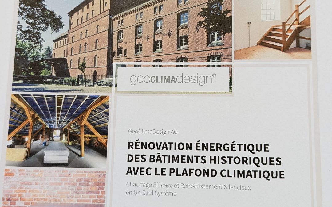 Rénovation énérgétique des bâtiments historiques avec le plafond climatique